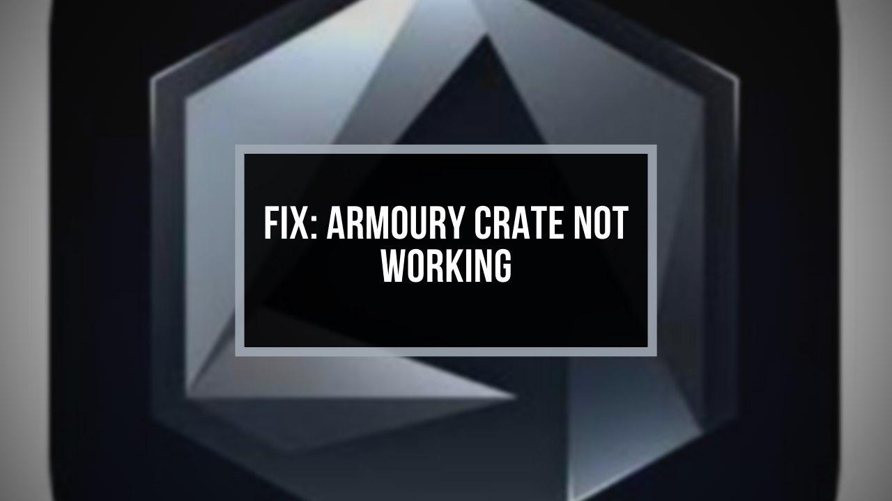 fix-armoury-crate-not-working
